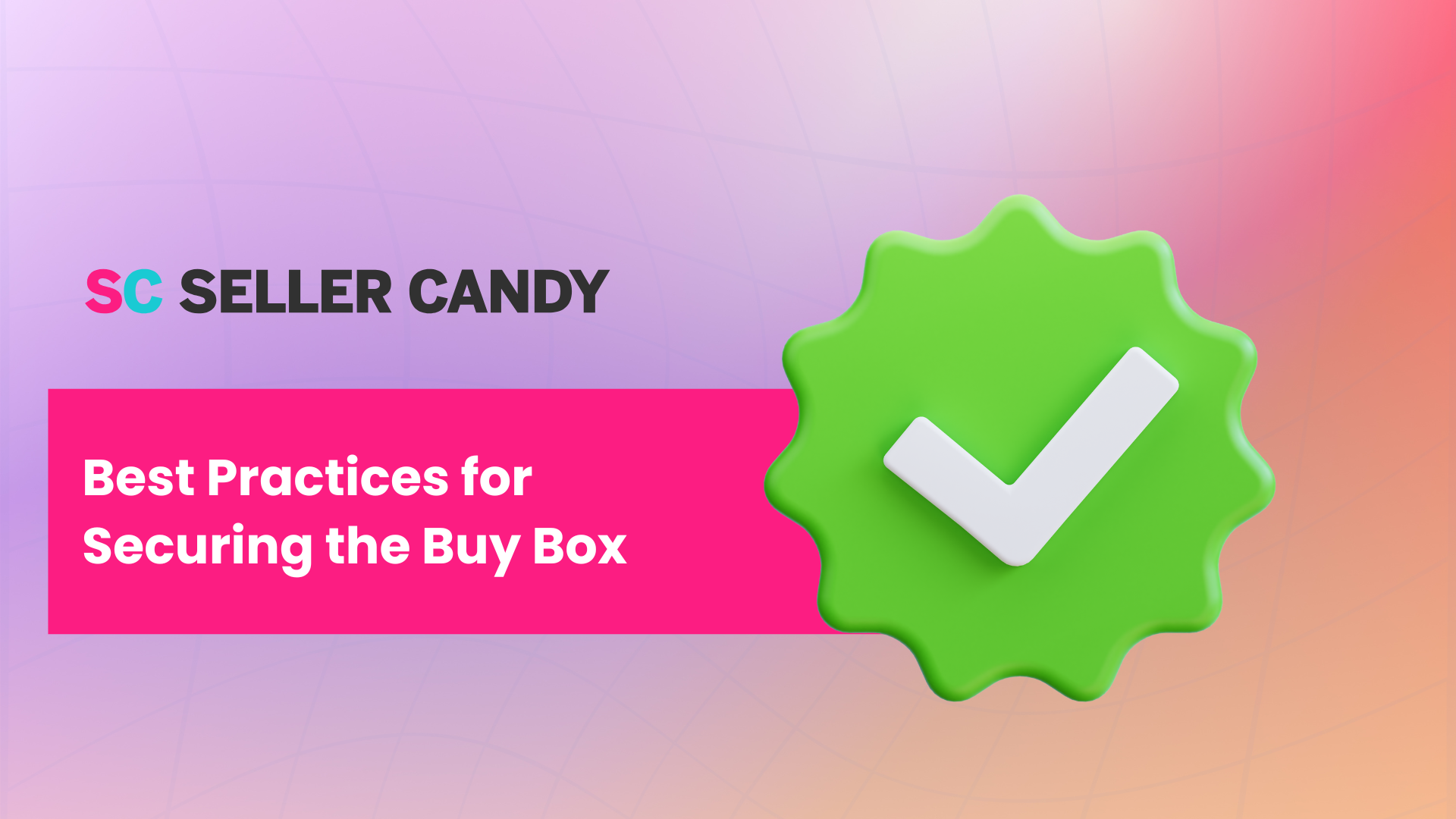 Best Practices for Ensuring There Is a Buy Box on Your Amazon Listings