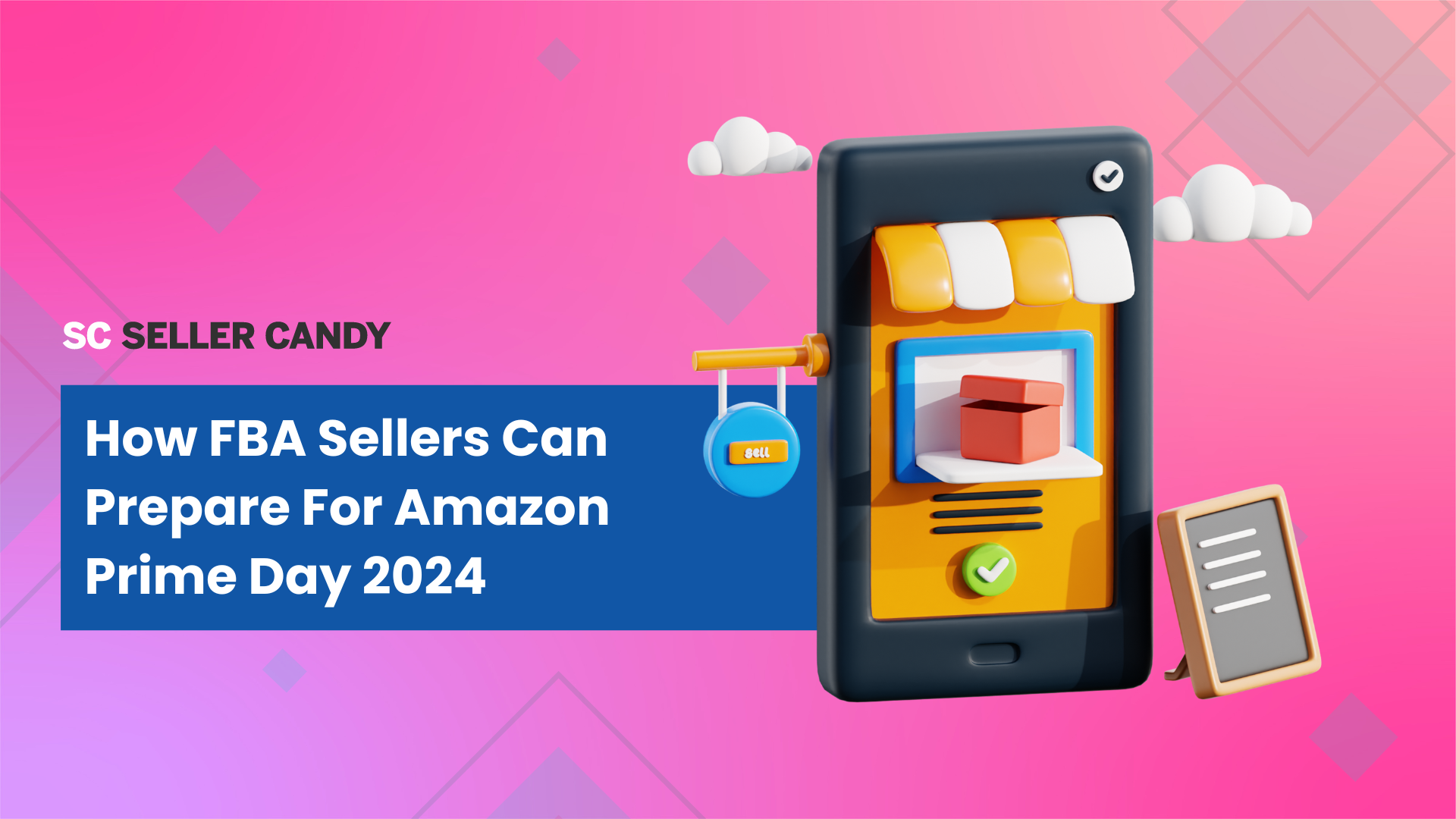 How To Prepare For Prime Day 2024: Seller's Guide