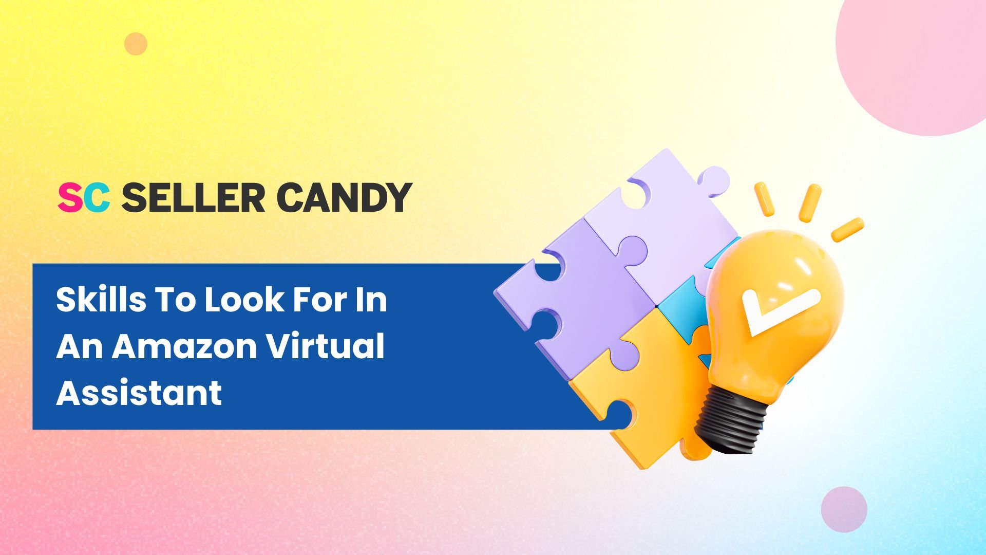 Skills To Look For In An Amazon Virtual Assistant
