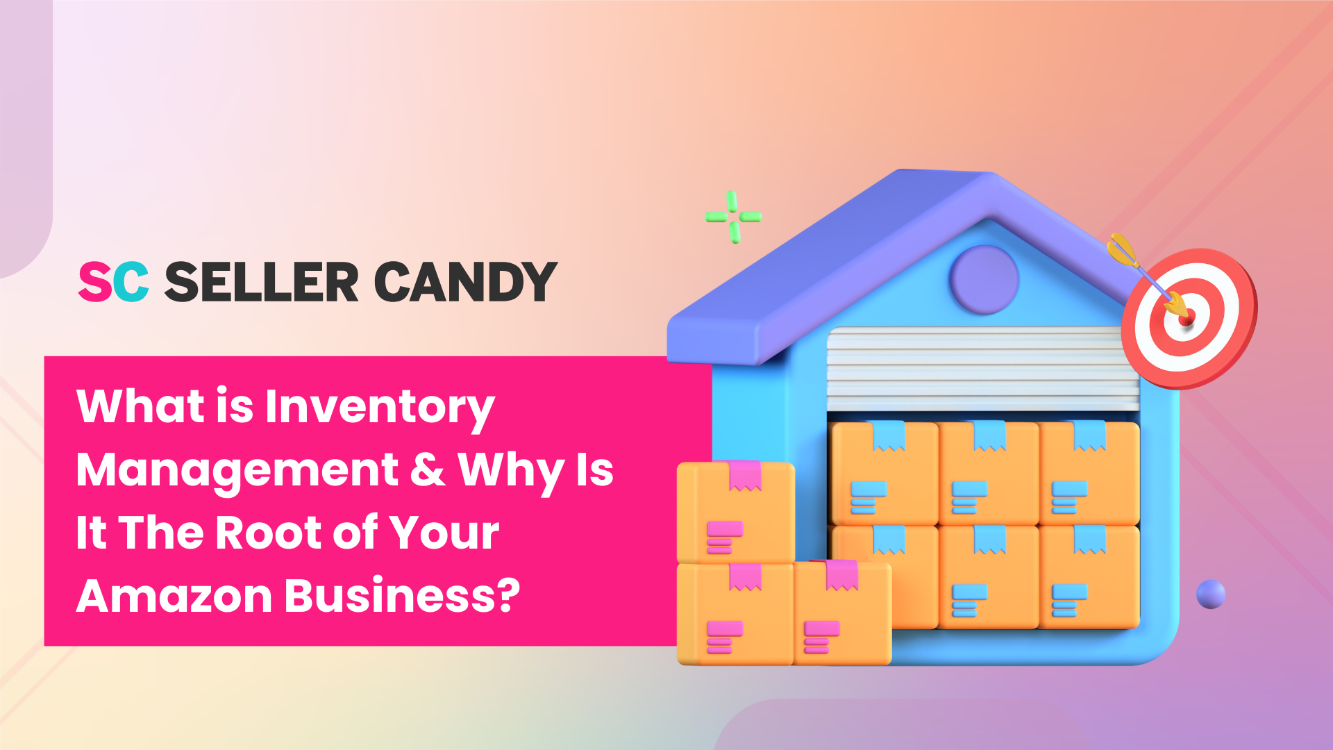 What is Amazon Inventory Management & Why Is It The Root of Your Business