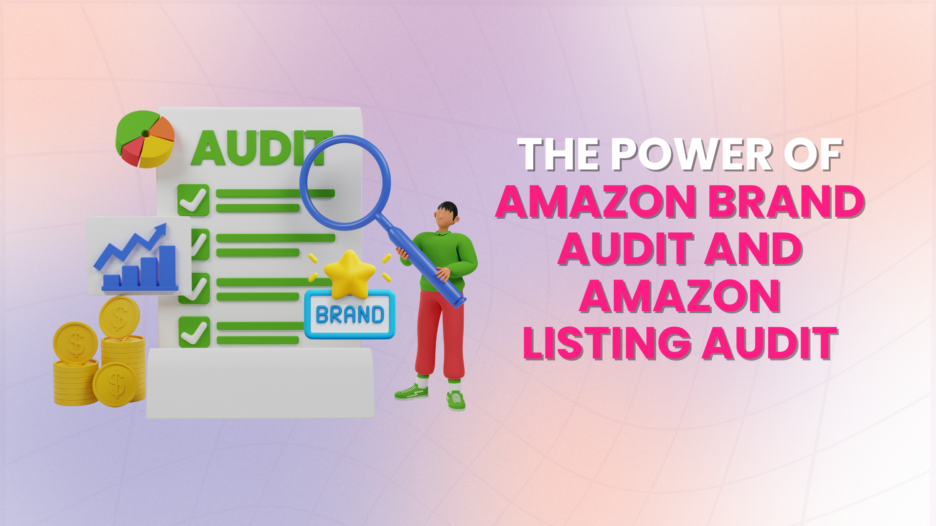 The Power of Amazon Brand Audit and Amazon Listing Audit