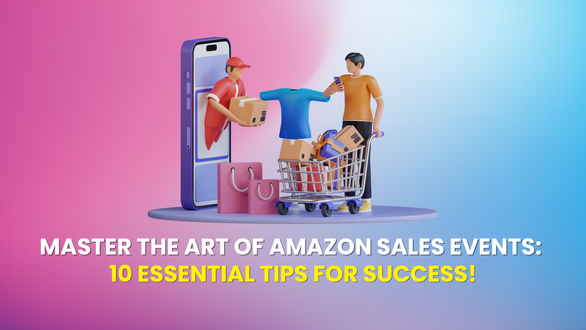 Master the Art of Amazon Sales Events: 10 Essential Tips for Success!