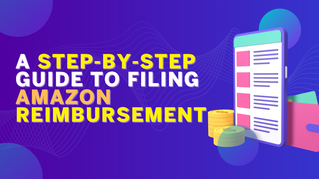 Stop Losing Money: A Step-by-Step Guide to Filing Amazon Reimbursement ...